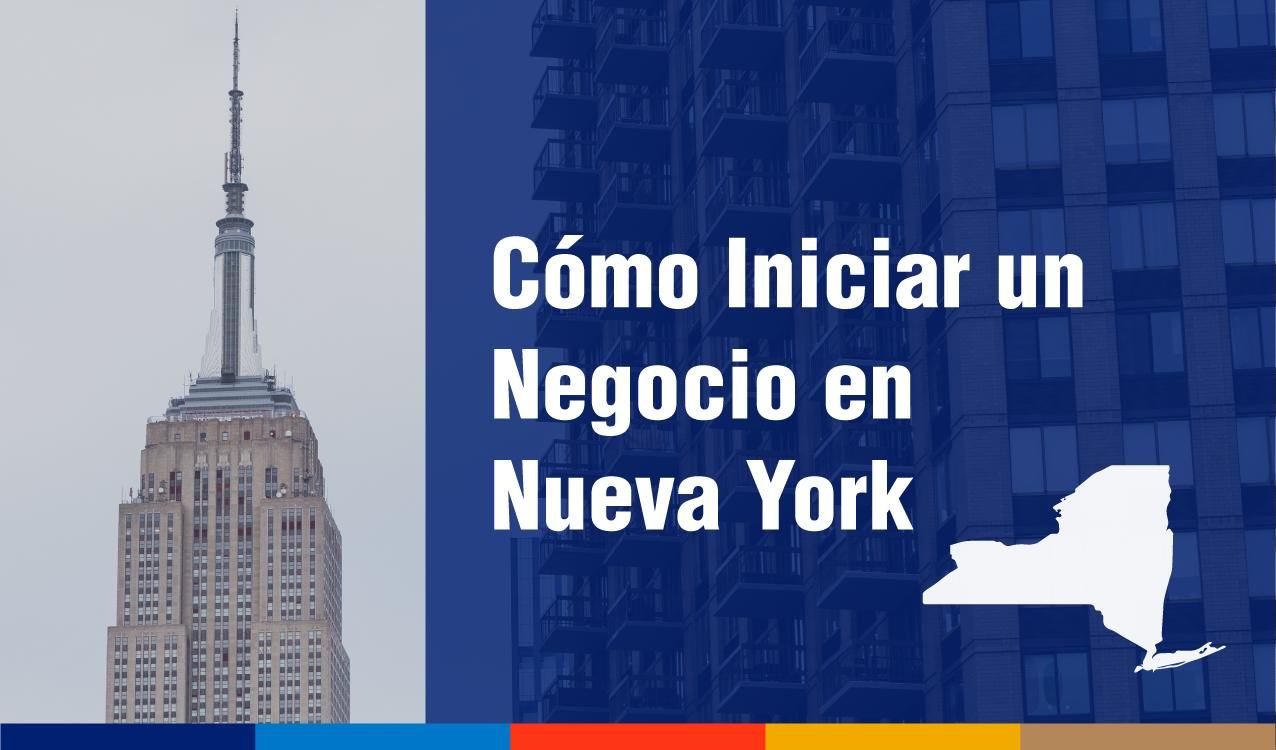 Cómo iniciar una empresa en Nueva York siendo inmigrante